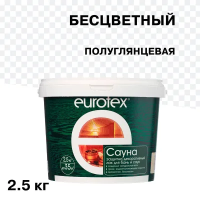 Лак Eurotex Сауна для бань и саун акриловый бесцветный 2,5 кг